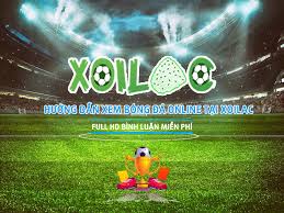Xoilac TV - Nền tảng xem bóng đá chuẩn HD số 1 Việt Nam